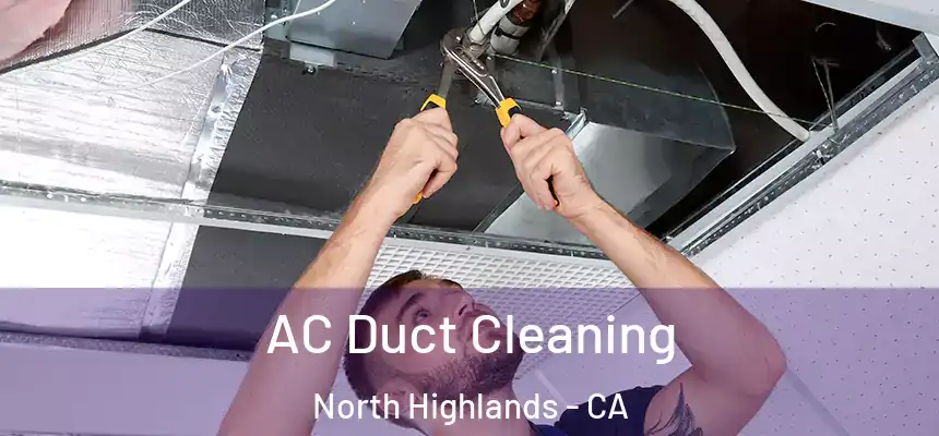  AC Duct Cleaning North Highlands - CA